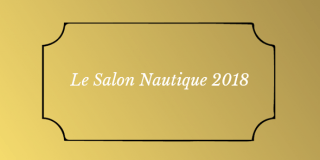 Le Salon Nautique 2018